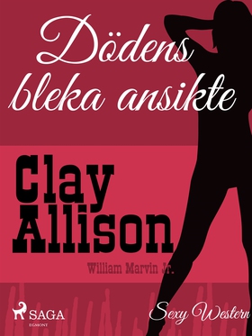 Dödens bleka ansikte (e-bok) av Clay Allison, W