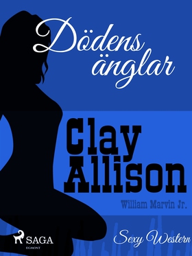 Dödens änglar (e-bok) av Clay Allison, William 