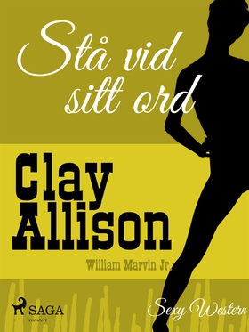 Stå vid sitt ord (e-bok) av Clay Allison, Willi