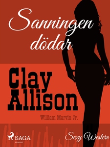 Sanningen dödar (e-bok) av William Marvin Jr.