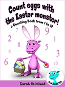 Count eggs with the Easter monster! A Counting Book from 1 to 10