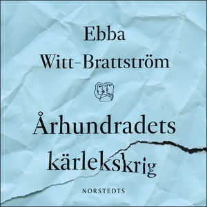 Århundradets kärlekskrig : En punktroman (ljudb