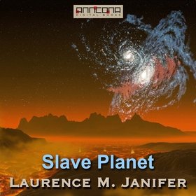 Slave Planet (ljudbok) av Laurence M. Janifer