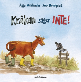 Kråkan säger INTE! (e-bok) av Jujja Wieslander