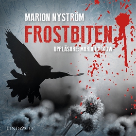 Frostbiten (ljudbok) av Marion Nyström