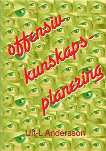 Offensiv kunskapsplanering (e-bok) av Ulf-L And