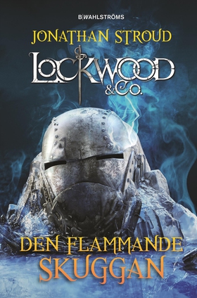 Lockwood & Co. Den flammande skuggan (e-bok) av