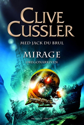 Mirage (e-bok) av Clive Cussler, Jack Du Brul