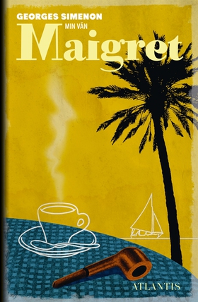 Min vän Maigret (e-bok) av Georges Simenon