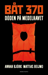 Båt 370 : Döden på Medelhavet (e-bok) av Annah