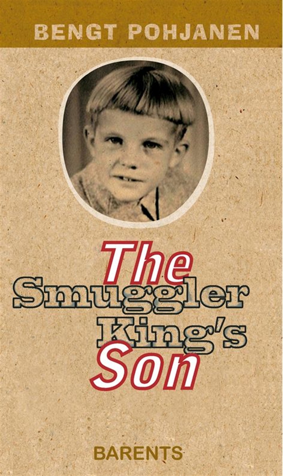 The Smuggler King´s Son