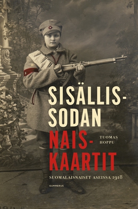 Sisällissodan naiskaartit (e-bok) av Tuomas Hop