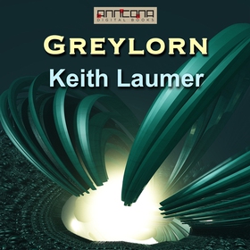 Greylorn (ljudbok) av Keith Laumer