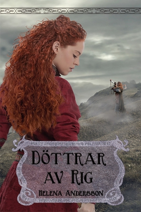 Döttrar av Rig (e-bok) av Helena Andersson