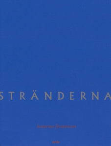 Stränderna (e-bok) av Katarina Frostenson