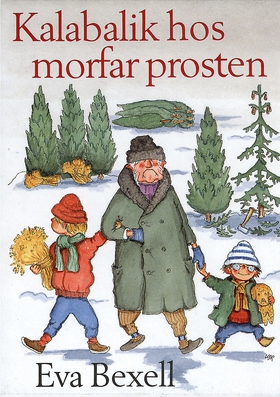 Kalabalik hos morfar prosten (e-bok) av Eva Bex