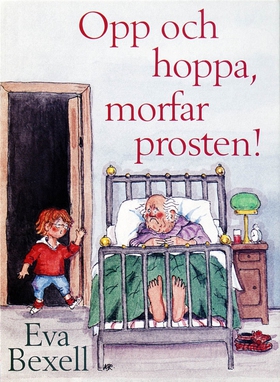 Opp och hoppa morfar prosten! (e-bok) av Eva Be