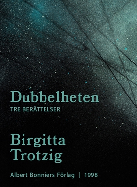 Dubbelheten : Tre berättelser (e-bok) av Birgit