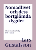 Nomadlivet och dess bortglömda dygder