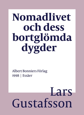 Nomadlivet och dess bortglömda dygder (e-bok) a
