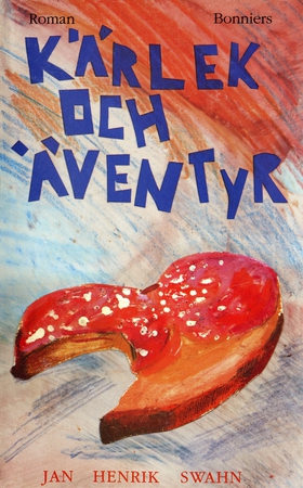 Kärlek och äventyr (e-bok) av Jan Henrik Swahn
