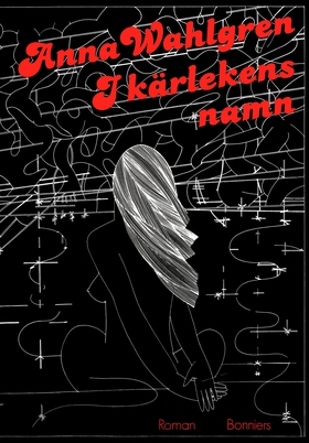 I kärlekens namn (e-bok) av Anna Wahlgren