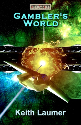 Gambler's World (e-bok) av Keith Laumer
