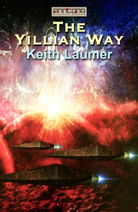 The Yillian Way (e-bok) av Keith Laumer
