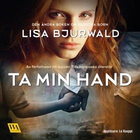 Ta min hand (ljudbok) av Lisa Bjurwald