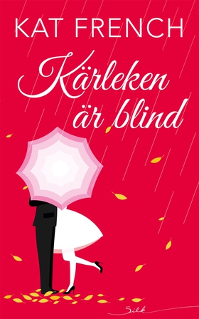 Kärleken är blind (e-bok) av Kat French