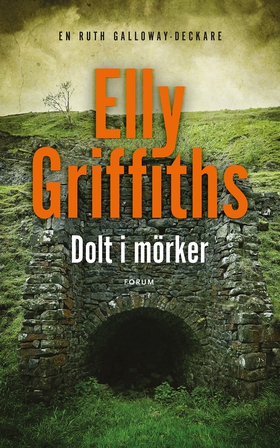 Dolt i mörker (e-bok) av Elly Griffiths