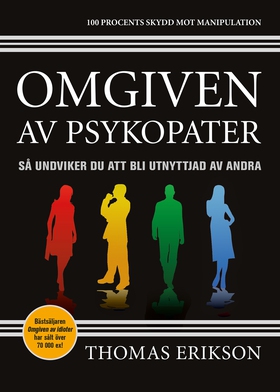 Omgiven av psykopater : så undviker du att bli 