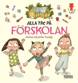 Alla tre på förskolan