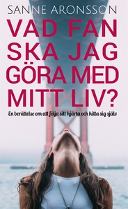 Vad fan ska jag göra med mitt liv (e-bok) av Sa