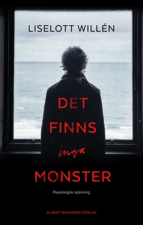 Det finns inga monster (e-bok) av Liselott Will