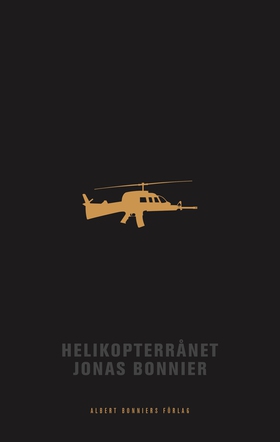 Helikopterrånet (e-bok) av Jonas Bonnier