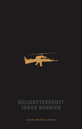 Helikopterrånet (e-bok) av Jonas Bonnier