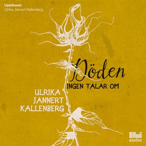 Döden ingen talar om (ljudbok) av Ulrika Janner