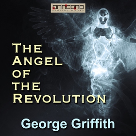 The Angel of the Revolution (ljudbok) av George