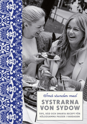 Små stunder med systrarna von Sydow (e-bok) av