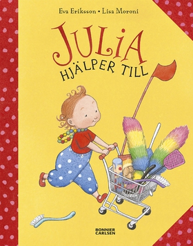 Julia hjälper till (e-bok) av Eva Eriksson, Lis