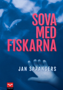 Sova med fiskarna (e-bok) av Jan Sprangers