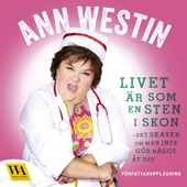Livet är som en sten i skon - det skaver om man inte gör något åt det