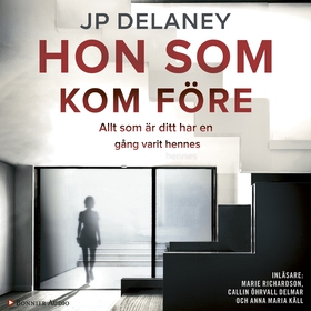 Hon som kom före (ljudbok) av J. P. Delaney, J 