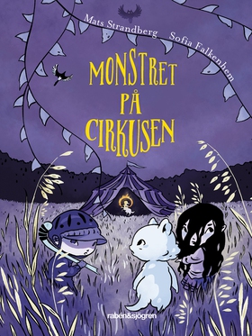 Monstret på cirkusen (ljudbok) av Mats Strandbe