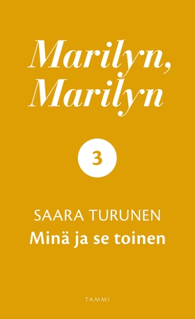 Marilyn, Marilyn 3 (e-bok) av Saara Turunen
