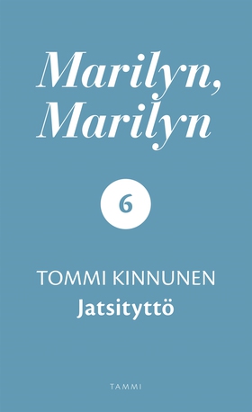 Marilyn, Marilyn 6 (e-bok) av Tommi Kinnunen