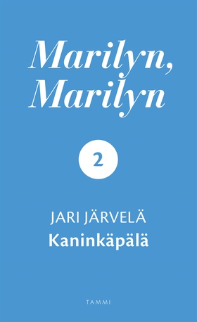 Marilyn, Marilyn 2 (e-bok) av Jari Järvelä