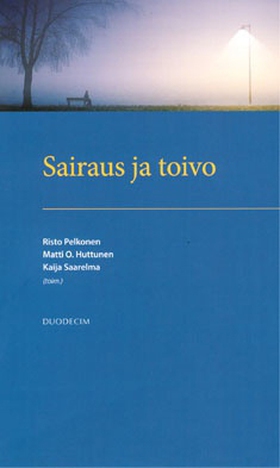 Sairaus ja toivo (e-bok) av Risto Pelkonen, Mat