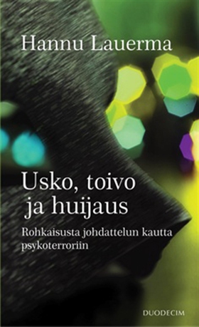 Usko, toivo ja huijaus (e-bok) av Hannu Lauerma